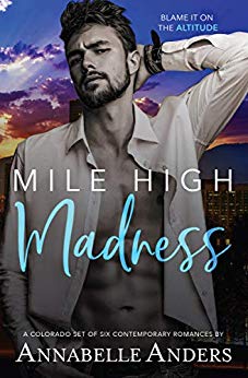 Mile High Madness: Six Contemporary Colorado Romances