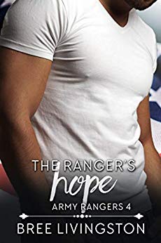 The Ranger’s Hope: A Clean Army Ranger Romance Book Four