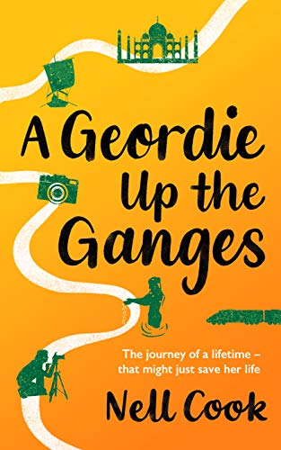 Free: A Geordie Up the Ganges