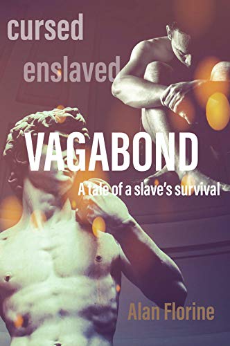 Free: Vagabond: A Tale of a Slave’s Survival in Ancient Rome (The Empress and the Vagabond Book 1)