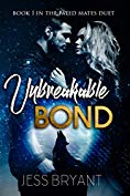 Unbreakable Bond