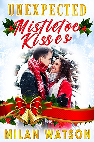 Free: Unexpected Mistletoe Kisses