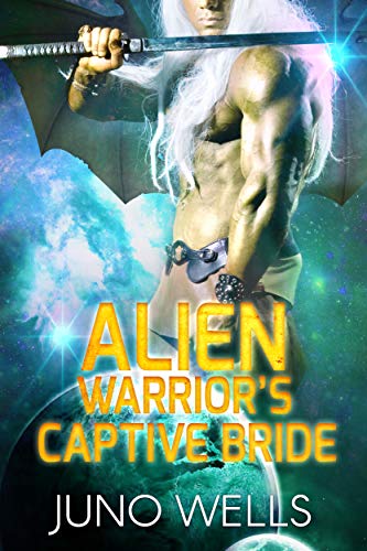 Free: Alien Warrior’s Captive Bride