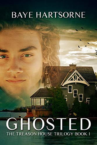 Ghosted: The Treason House Trilogy