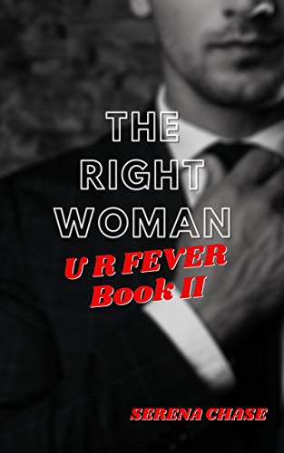 The Right Woman: U R Fever (Book I)