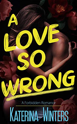 Free: A Love So Wrong