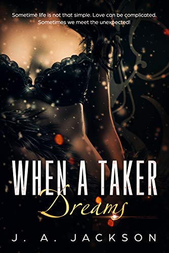 Free: When A Taker Dreams