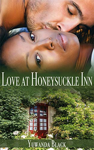 Love at Honeysuckle Inn: A Contemporary, Interracial Romance