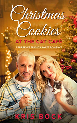 Christmas Cookies at the Cat Café: A Furrever Friends Sweet Romance
