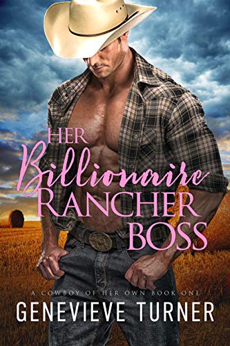 Free: Her Billionaire Rancher Boss