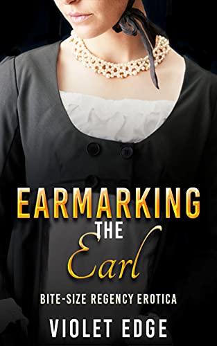 Earmarking the Earl