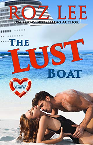 Free: The Lust Boat (Lothario Book 1)