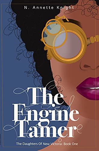 The Engine Tamer: An Adventure Novel