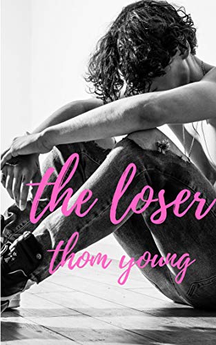 Free: The Loser: A Dark High School Romance (Book 1)