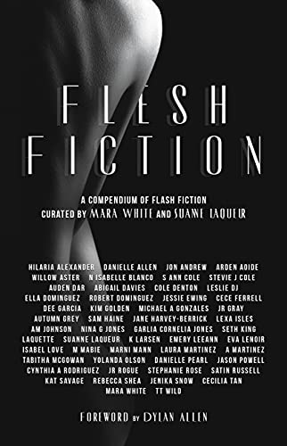 Flesh Fiction: A Compendium of Flash Fiction