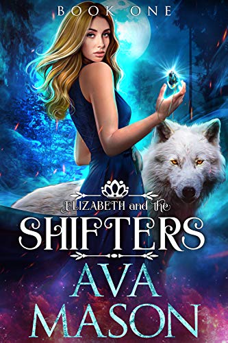 Free: Elizabeth and the Shifters