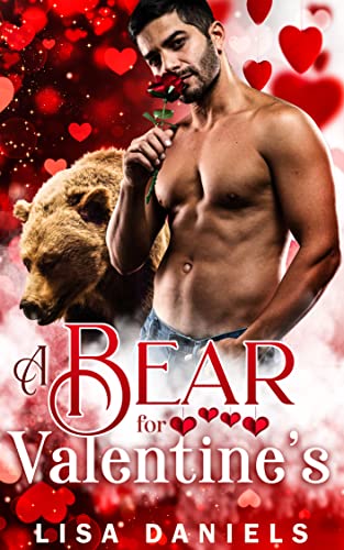 A Bear for Valentine’s: A Fated Billionaire Romance
