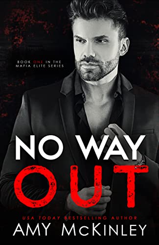 Free: No Way Out: An Arranged Marriage Mafia Romance (Mafia Elite Book 1)