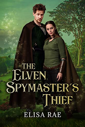 The Elven Spymaster’s Thief