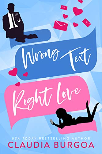 Free: Wrong Text, Right Love