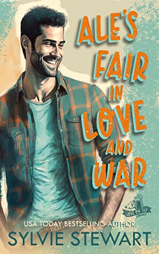 Ale’s Fair in Love and War