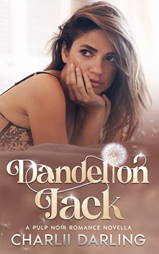 Dandelion jack romance novel