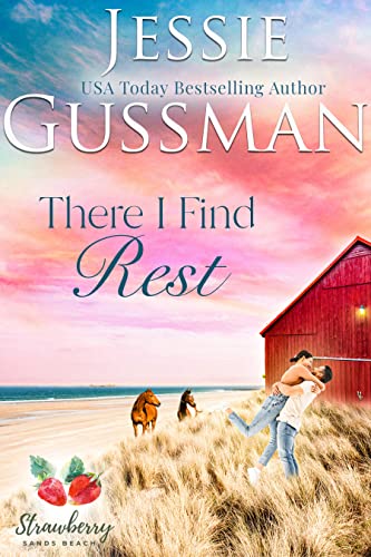 There I Find Rest (Strawberry Sands Beach Romance Book 1)
