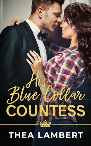 Free: His Blue Collar Countess
