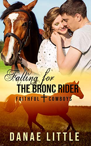Free: Falling for the Bronc Rider