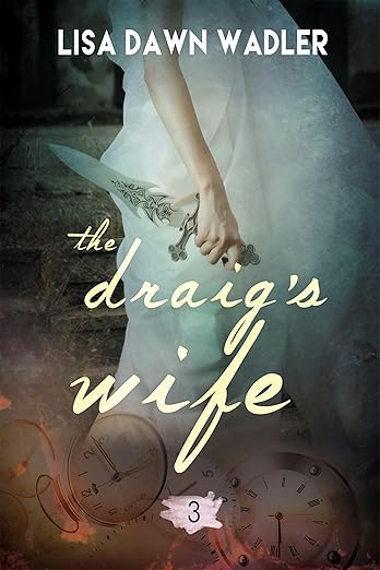 The Draig’s Wife