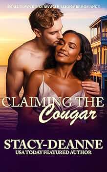 Claiming The Cougar: Small Town Kinky BWWM Billionaire Romance