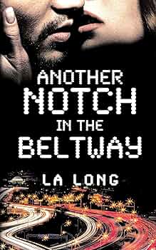 Another Notch in the Beltway