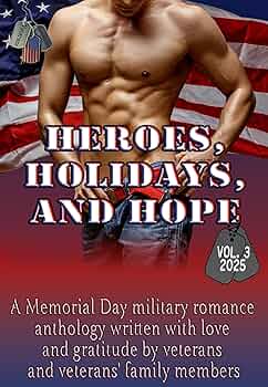 Heroes, Holidays, and Hope (Vol. 3)